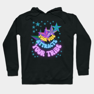 Your Vibe Attracts Hoodie